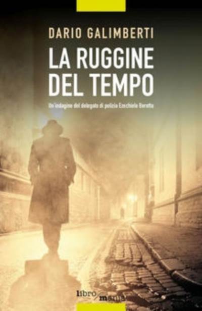 La ruggine del tempo