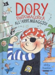 Dory fantasmagorica all'arrembaggio!