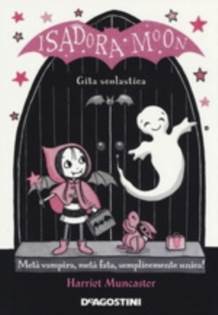 Isadora Moon gita scolastica