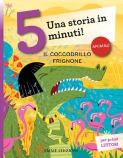 Una storia in 5 minuti. Il coccodrillo frignone