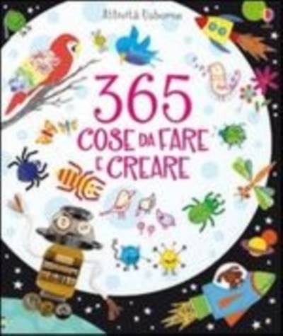 365 cose da fare e creare.