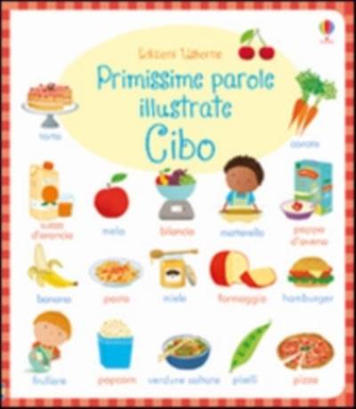 Cibo, primissime parole illustrate