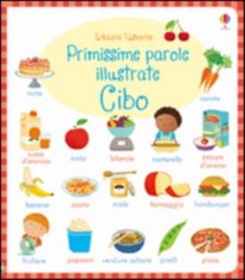 Cibo, primissime parole illustrate