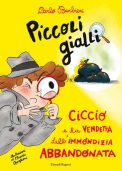 Ciccio e la vendette dell'immondizia abbandonata