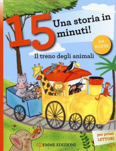 Una storia in 15 minuti. Il treno degli animali