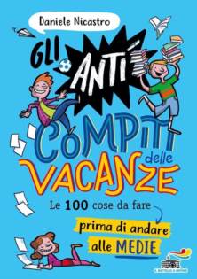 Gli anti compiti delle vacanze